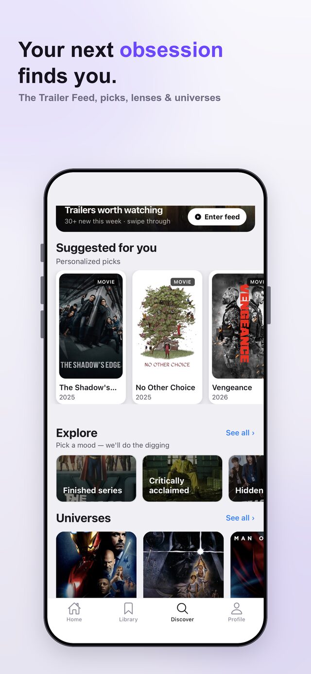 Discover — trailer feed, personalized picks, lenses and universes